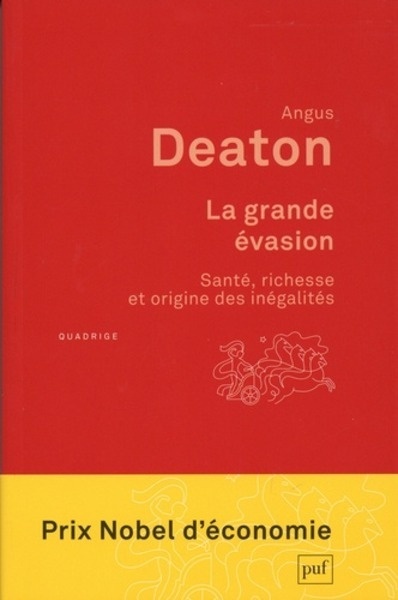 La grande évasion - Santé, richesse et origine des inégalités