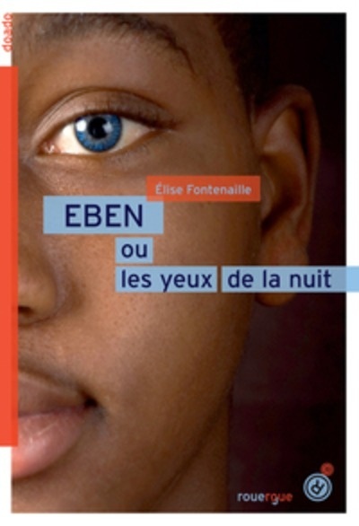 EBEN ou les yeux de la nuit