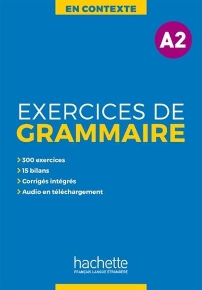 Exercices de grammaire en contexte A2