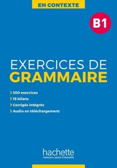 Exercices de grammaire en contexte B1