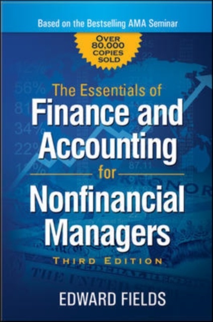 The Essentials of Finance and Accounting for Nonfinancial Managers