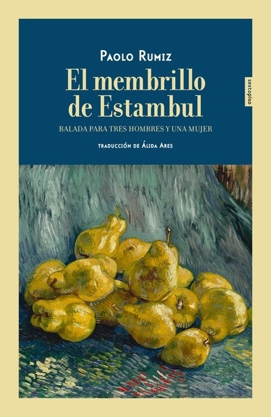 El membrillo de Estambul