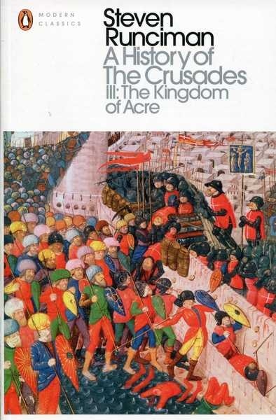 A History of the Crusades III