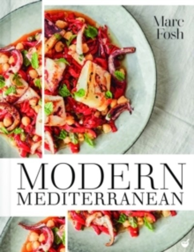 Modern Mediterranean : Sun-drenched recipes from Mallorca and beyond