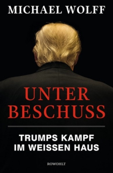 Unter Beschuss. Trumps Kampf im Weissen Haus