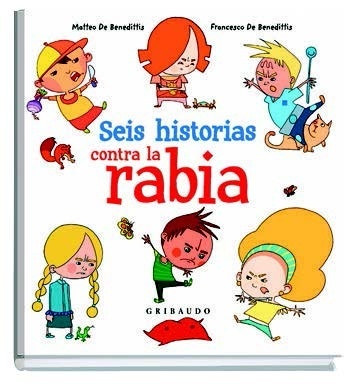 Seis historias contra la rabia