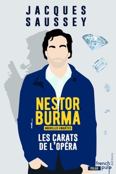 Les carats de l'opera - les nouvelles enquetes de Nestor Burma