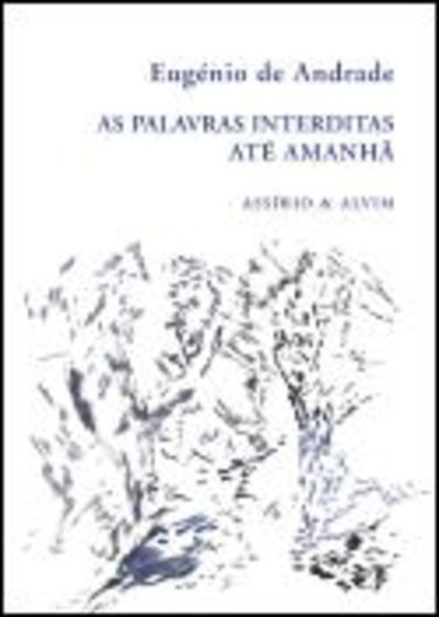 As Palavras Interditas - Até Amanha