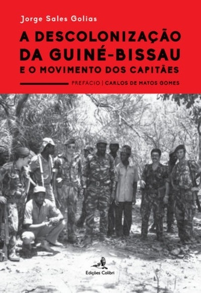 A Descolonizaçao da Guiné-Bissau E o Movimento dos Capitaes