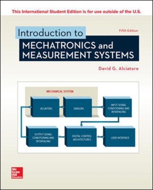 Introduction to Mechatronics and Measurement Systems