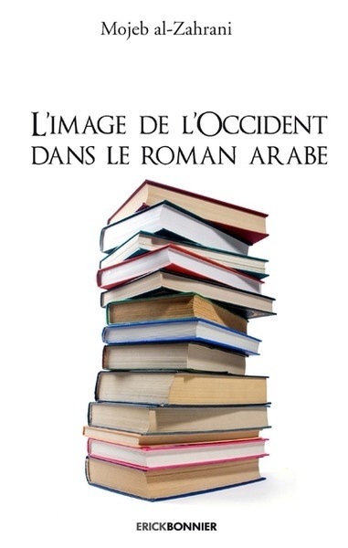 L'image de l'occident dans le roman arabe