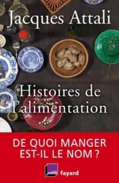 Histoires de l'alimentation - De quoi manger est-il le nom ?