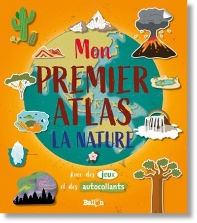 Mon premier atlas (la nature)