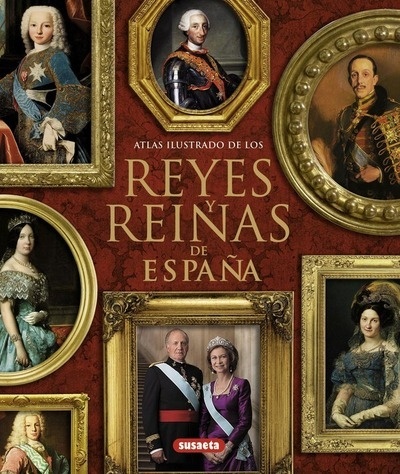 Reyes y reinas de España