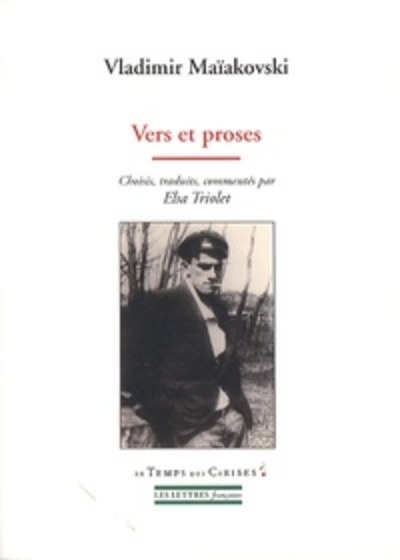 Vers et proses - Précés de Souvenirs sur Maïakovski d'Elsa Triolet