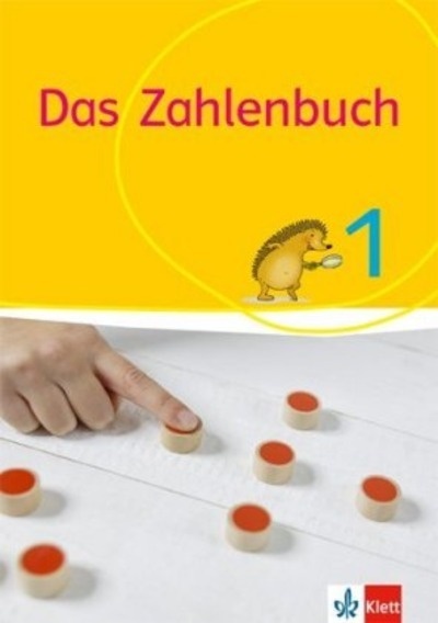 Das Zahlenbuch, Allgemeine Ausgabe 2017 1. Schuljahr, Schülerbuch