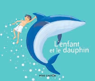 L'Enfant et le dauphin