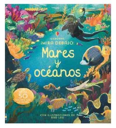 ¡Mira debajo! Mares y océanos