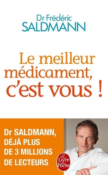 Le meilleur médicament c'est vous