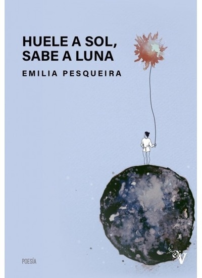 Huele a sol, sabe a luna