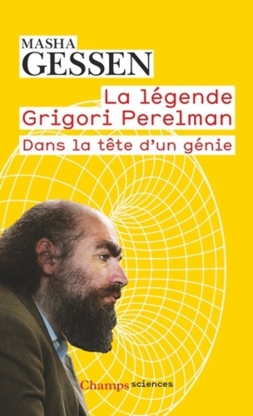 La légende Grigori Perelman - Dans la tête d'un génie