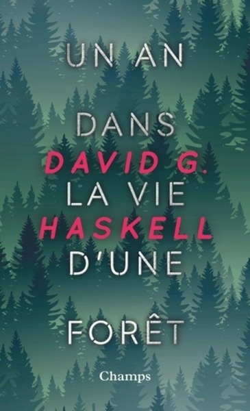 Un an dans la vie d'une forêt