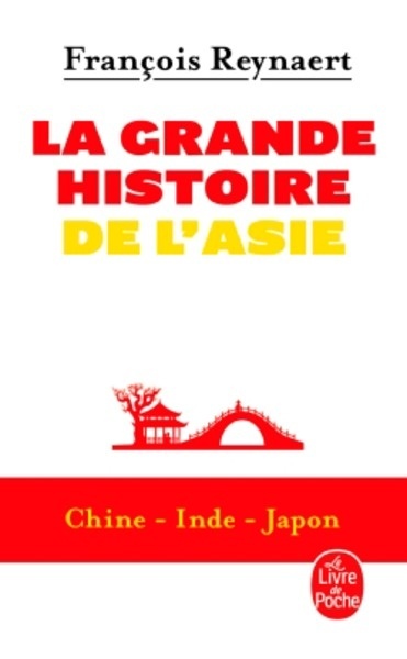 La grande histoire de l'Asie