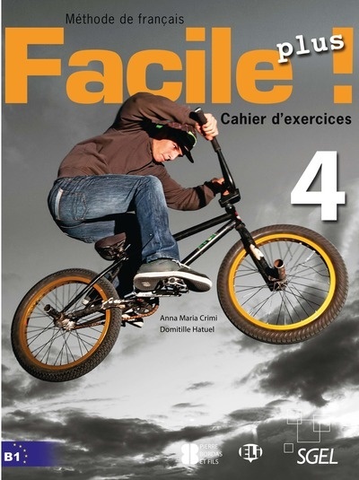 Facile plus 4 Cahier d'exercises