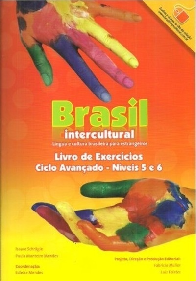 Brasil intercultural. Ciclo Avançado Níveis 5-6. Livro de Exercicios