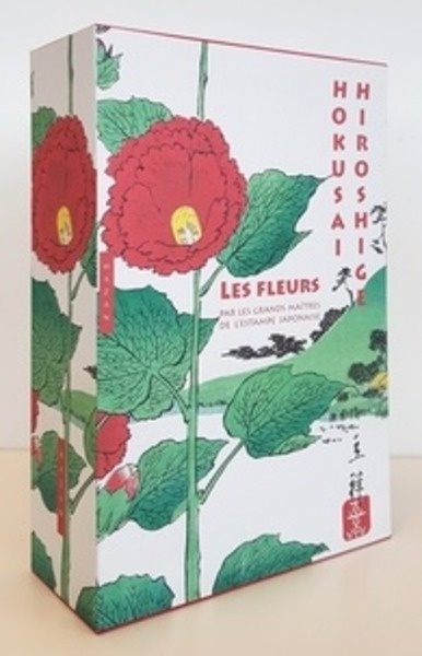 Les fleurs - Par les grands maîtres de l'estampe japonaise