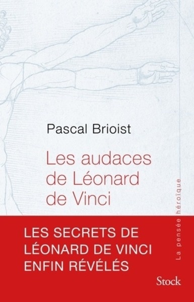 Les audaces de Léonard de Vinci