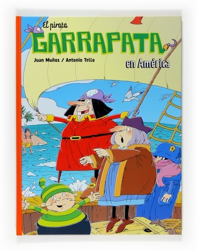 El Pirata Garrapata  en  América