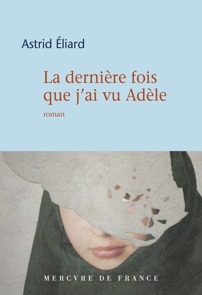 La derniere fois que j'ai vu Adèle