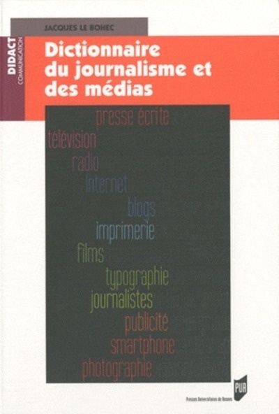 Dictionnaire du journalisme et des médias