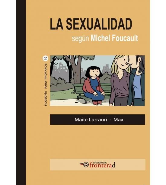 La sexualidad según Michael Foucault