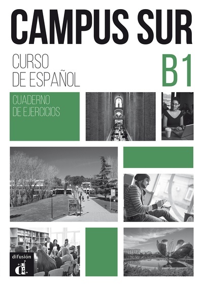 Campus Sur B1. Cuaderno de Ejercicios