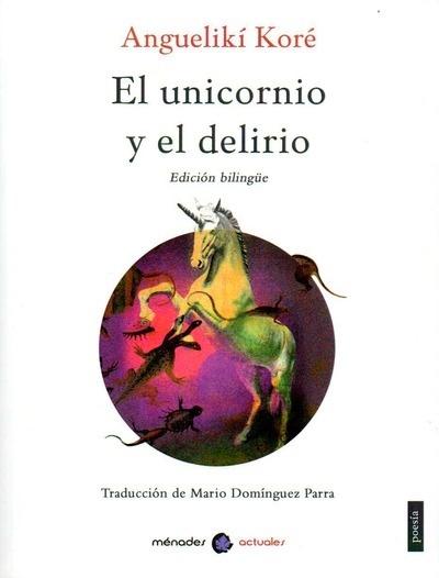 El unicornio y el delirio