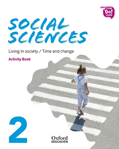 New Think Do Learn Social Sciences 2. Activity Book Living in society / Time and change (National Edition)