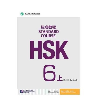 HSK Standard Course 6A (Shang)- Workbook (Libro + CD MP3)