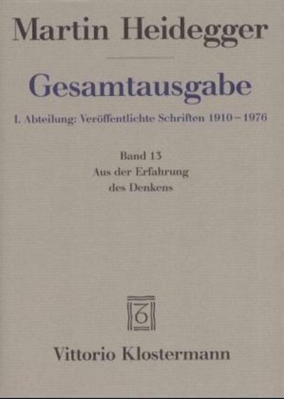 Gesamtausgabe. Bd. 13. Aus der Erfahrung des Denkens