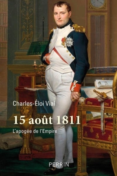 15 août 1811 - L'apogée de l'Empire ?