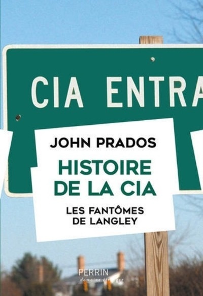 Histoire de la CIA - Les fantômes de Langley