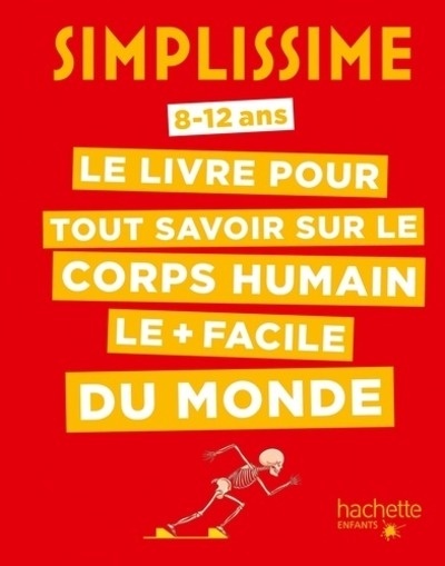 Simplissime- Le livre pour tout savoir sur le corps humain le + facile du monde