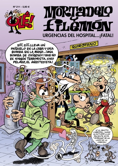 Urgencias del hospital...¡fatal! (Olé! Mortadelo 211)