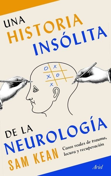 Una historia insólita de la neurología