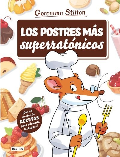 Los postres más superratónicos