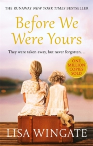 Before We Were Yours : The absolutely heartbreaking summer read of 2019