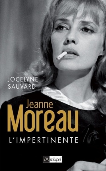 Jeanne Moreau l'impertinente