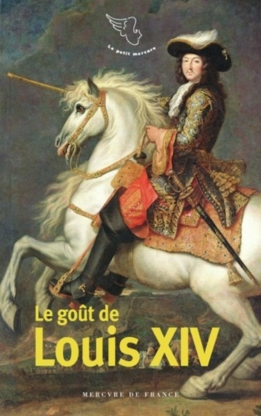 Le gout de Louis XIV