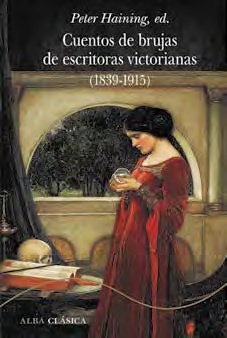 Cuentos de brujas de escritoras victorianas